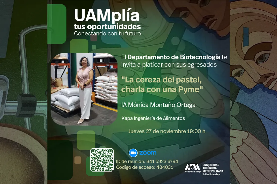 UAMplía | La cereza del pastel, charla con una Pyme
