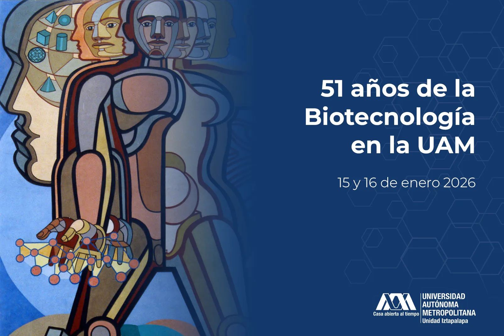 51 años de la Biotecnología en la UAM